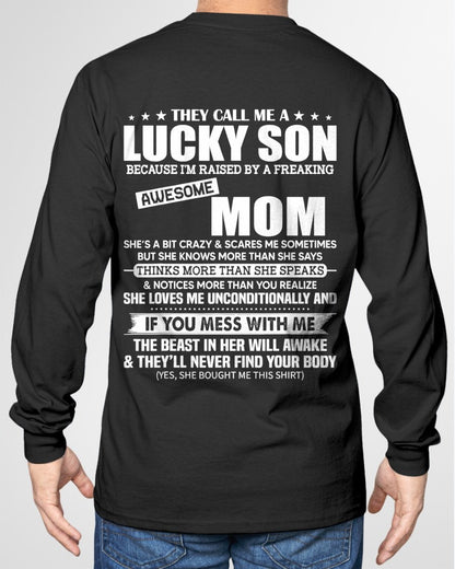 They Call Me a Lucky Son Raised by a Freaking Awesome Mom T-Shirt From MOM - TRACY00 - (SKU-TRACY110507)