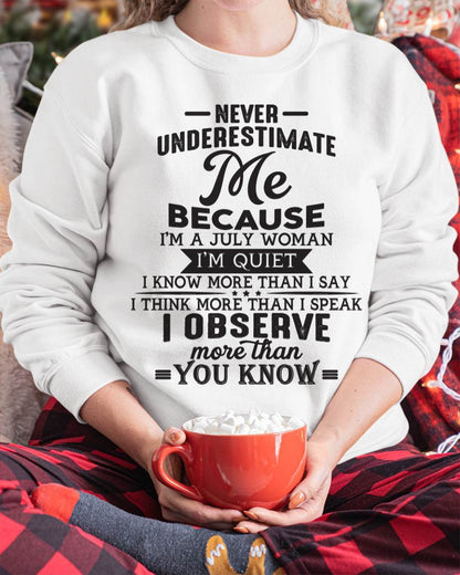 July - Never Underestimate Me - T Shirt For Woman - XUAN07 (SKU10-23-07)