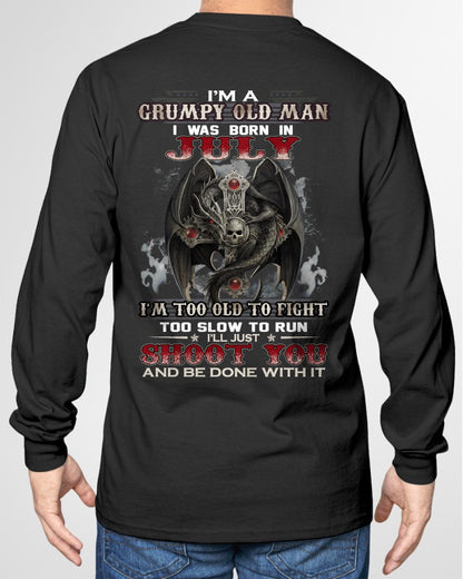 JULY - I'm too old to fight born in JULY T-shirt for Man - TRACY07 (SKU26T-01188-07)