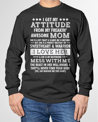 I Get My Attitude from My Mom Funny Women Gift T-Shirt From MOM - TRACY00 (SKU-TRAN-120505)
