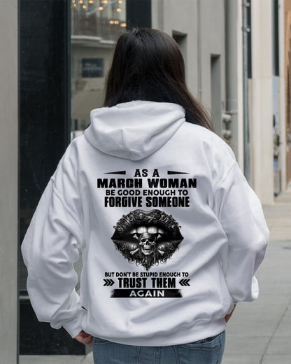 MARCH - DON'T BE STUPID ENOUGH TO TRUST THEM For WOMAN T-Shirt - TRACY03 (SKU2605-422-03)