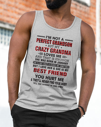 I’m Not A Perfect Grandson T-Shirt – Birthday Gift From January Grandma / Woman - tracy01 (SKU10-167-01)