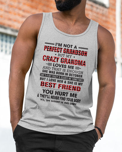 I’m Not A Perfect Grandson T-Shirt – Birthday Gift From October Grandma / Woman - tracy10 (SKU10-167-10)