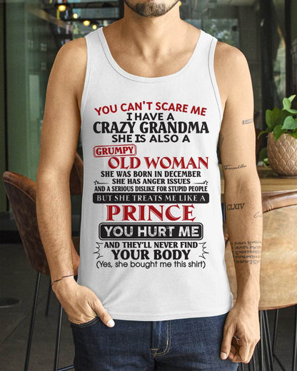 December – You Can’t Scare Me I Have A Crazy Grandma – Gift For Grandson And Granddaughter From Grandma – XUAN12 (SKU11-41-12)