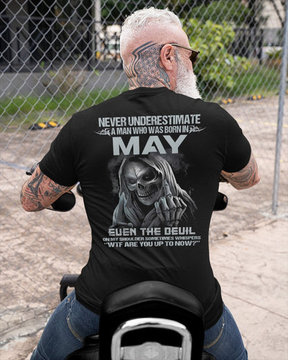 MAY - NEVER UNDERESTIUNDER A MAN - T-SHIRT FOR MAN - XUAN05 (SKU08-05-05)