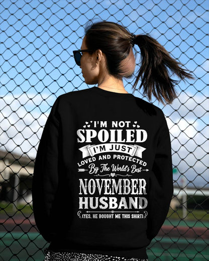 "I'M NOT SPOILED - I'M JUST LOVED AND PROTECTED BY MY HUSBAND" –  T - SHIRT FROM HUSBAND – tracy11 (SKU2606-165-11)
