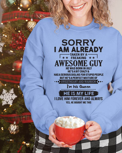 July - Sorry I Am Already Taken By A Freaking Awesome Guy - Gift For Your Girlfriend, Wife From Husband - XUAN07 (SKU10-98-07)