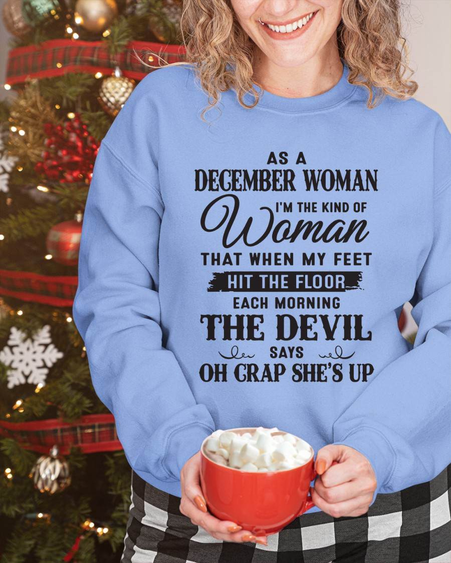 AS A DECEMBER WOMAN – T-SHIRT FOR WOMAN – xuan12 (SKU26T-01-36-12)