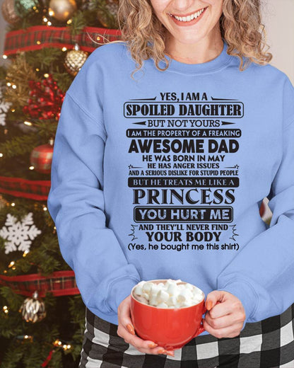 May – Yes, I Am A Spoiled Daughter – Gift For Daughter From Dad – xuan05 (SKU12-267-05)