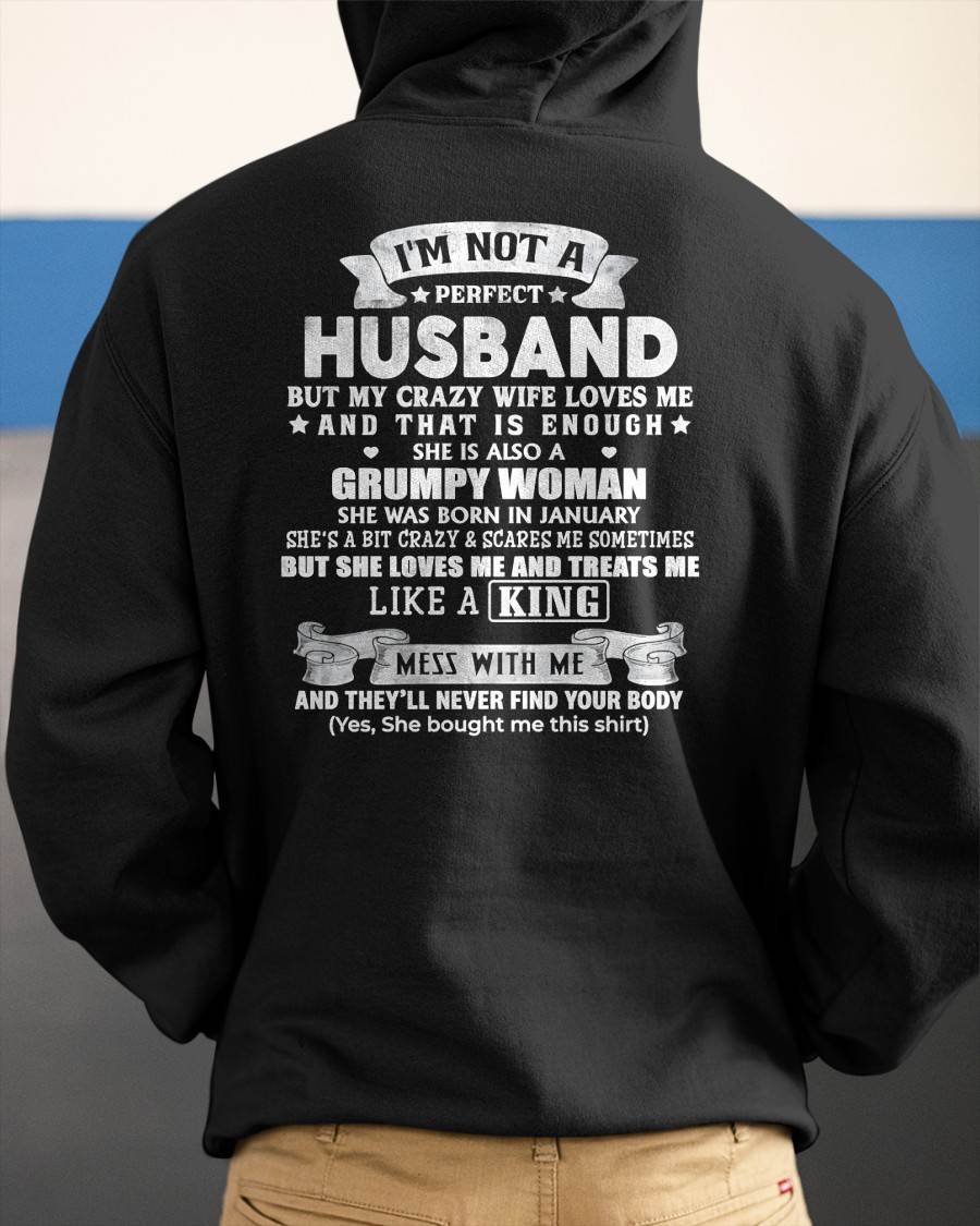 JANUARY - I'M NOT A PERFECT HUSBAND BUT MY CRAZY WIFE LOVE ME - GIFT FROM WIFE - tracy01 (SKU2603-112-01)