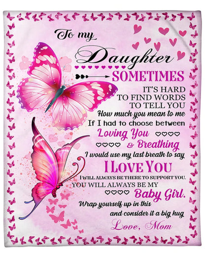 Perfect Gift - Blanket COMFORT & WARMTH - Blanket To Your DAUGHTER - From MOM TRACY (SKU-B06-20)