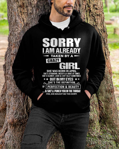 April – Sorry I Am Already Taken By A Crazy Girl – Gift For Your Boyfriend, Husband From Wife – XUAN04 (SKU10-139-04)