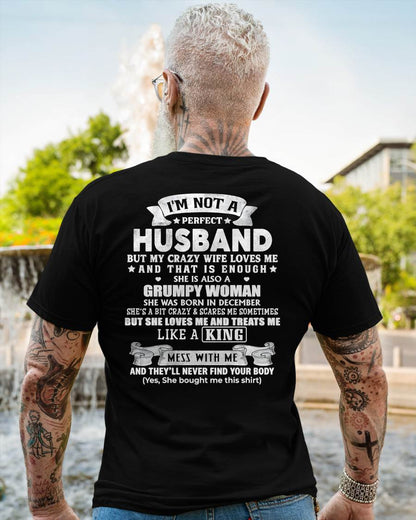 DECEMBER - I'M NOT A PERFECT HUSBAND BUT MY CRAZY WIFE LOVE ME - GIFT FROM WIFE - tracy12 (SKU2603-112-12)