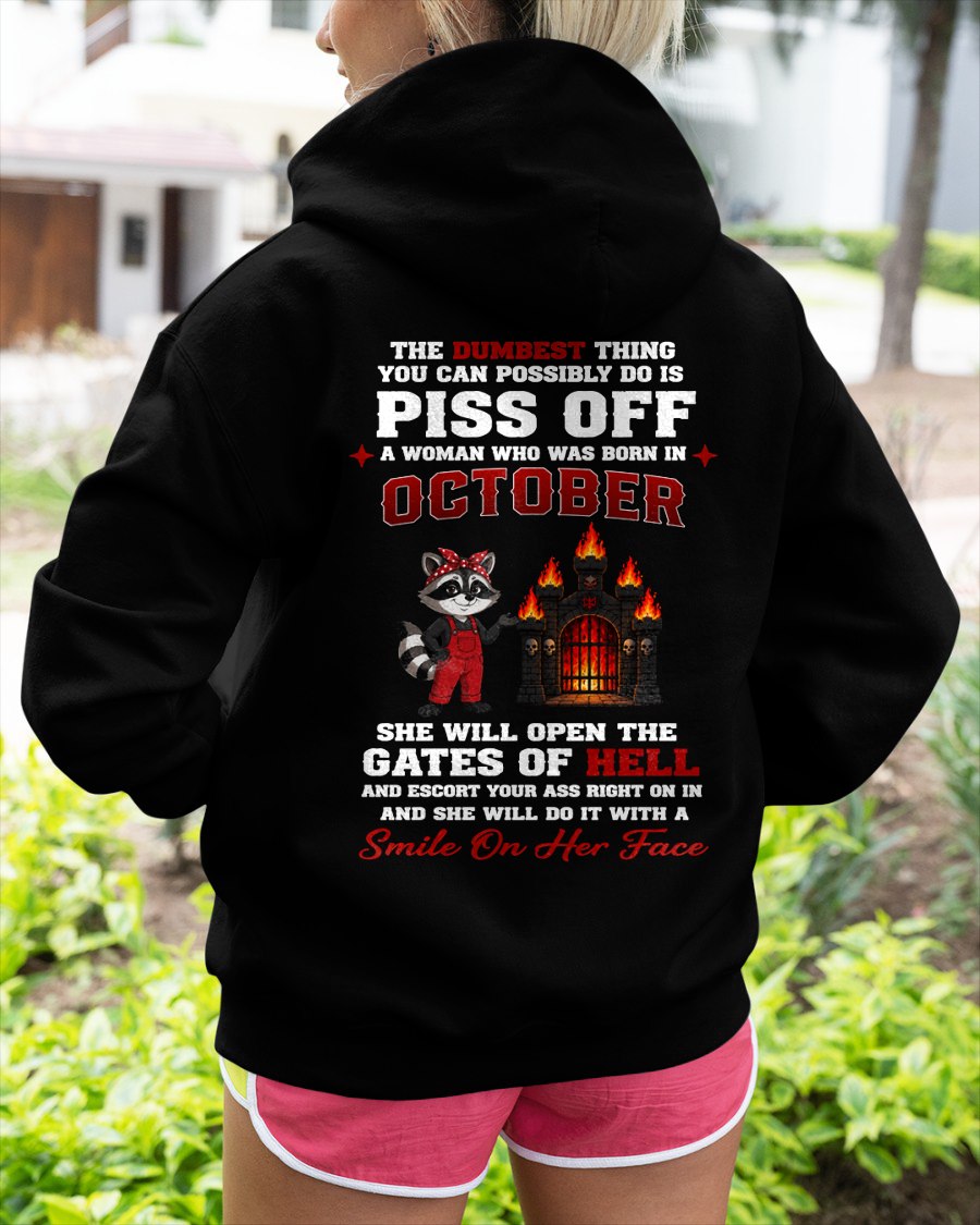 OCTOBER - THE DUMBEST THING YOU CAN POSSIBLY DO - Birthday T-Shirt For WOMAN - TRACY10 (SKU2608-542-10)