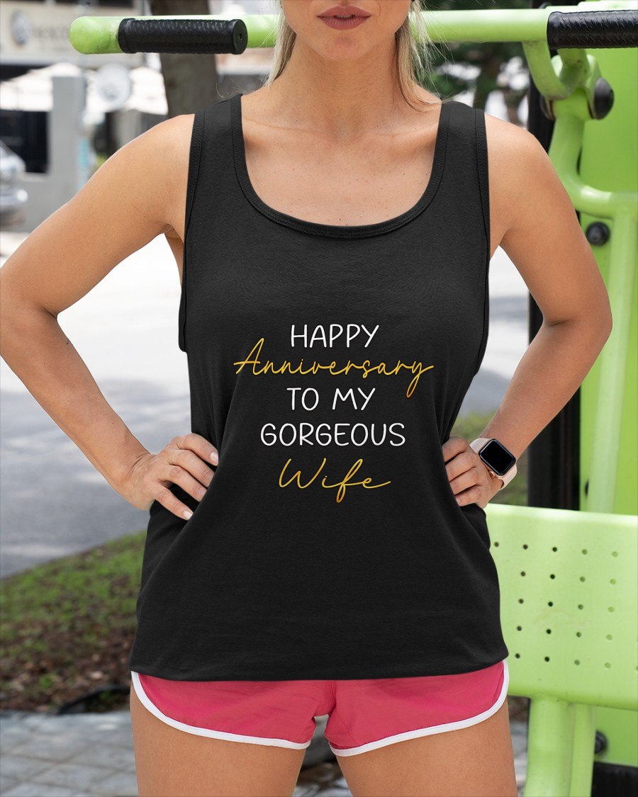 Happy Anniversary to My Gorgeous Wife Couples Idea T-Shirt For WOMAN - TRACY00 (SKU-TRAN-130505)