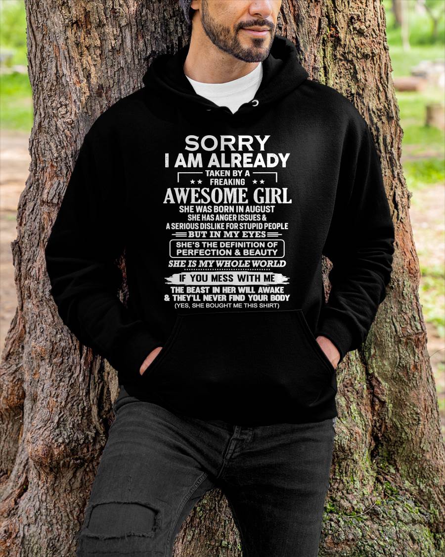 August – Sorry I Am Already Taken By A Freaking Awesome Girl – Gift For Your Boyfriend, Husband From Wife – XUAN08 (SKU10-170-08)