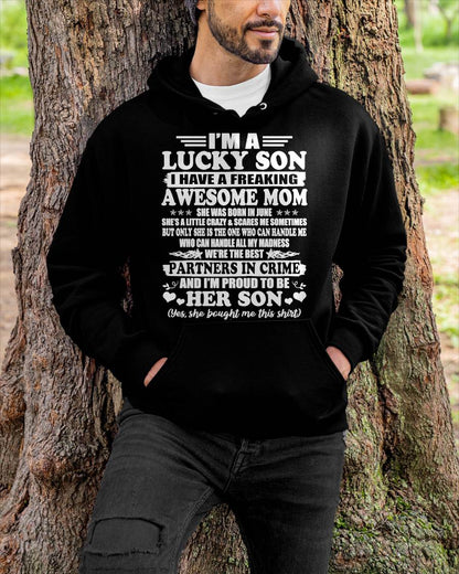 June – I’m A Lucky Son I Have A Freaking Awesome Mom – Gift For Son From Mom – xuan06 (SKU12-204-06)