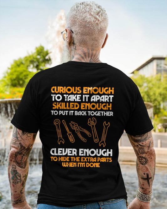 Curious Enough To Take It Apart Car Auto Garage Mechanic Men T-Shirt - Gift For Mechanic - XUAN (SKUM08-D12)