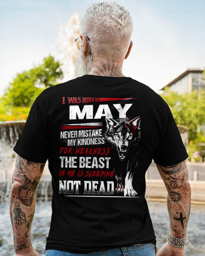 I Was Born In May Never Mistake My Kindness For Weakness - T-Shirt For Man - XUAN05 (SKU08-64-05)