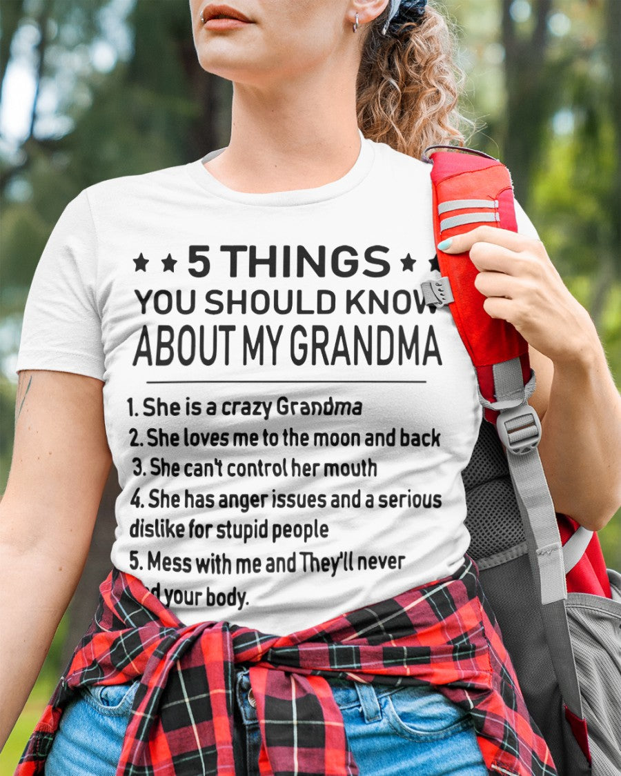 5 THINGS  YOU SHOULD KNOW ABOUT MY GRANDMA - Gift for granddaughter tracy00 (SKU10-18)