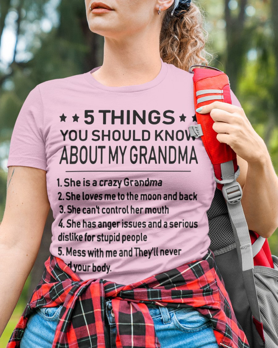 5 THINGS  YOU SHOULD KNOW ABOUT MY GRANDMA - Gift for granddaughter tracy00 (SKU10-18)