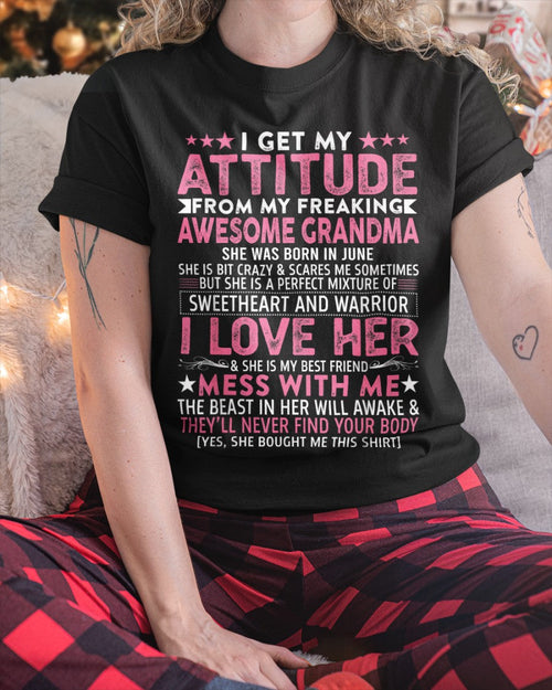 I GET MY ATTITUDE FROM MY GRANDMA JUNE EDITION – FROM GRANDMA TO GRANDDAUGHTER tracy06 (SKU07-163-06)