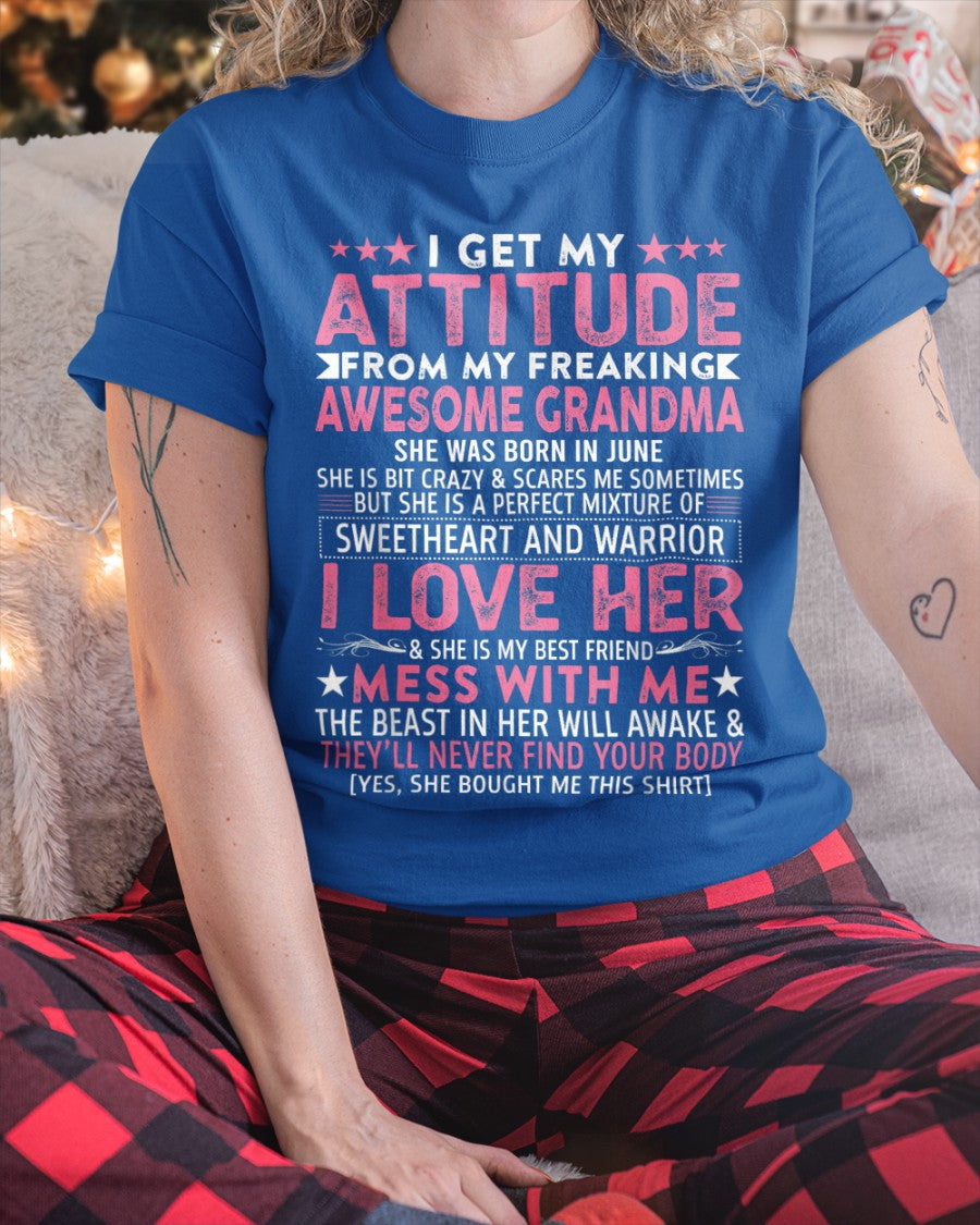 I GET MY ATTITUDE FROM MY GRANDMA JUNE EDITION – FROM GRANDMA TO GRANDDAUGHTER tracy06 (SKU07-163-06)