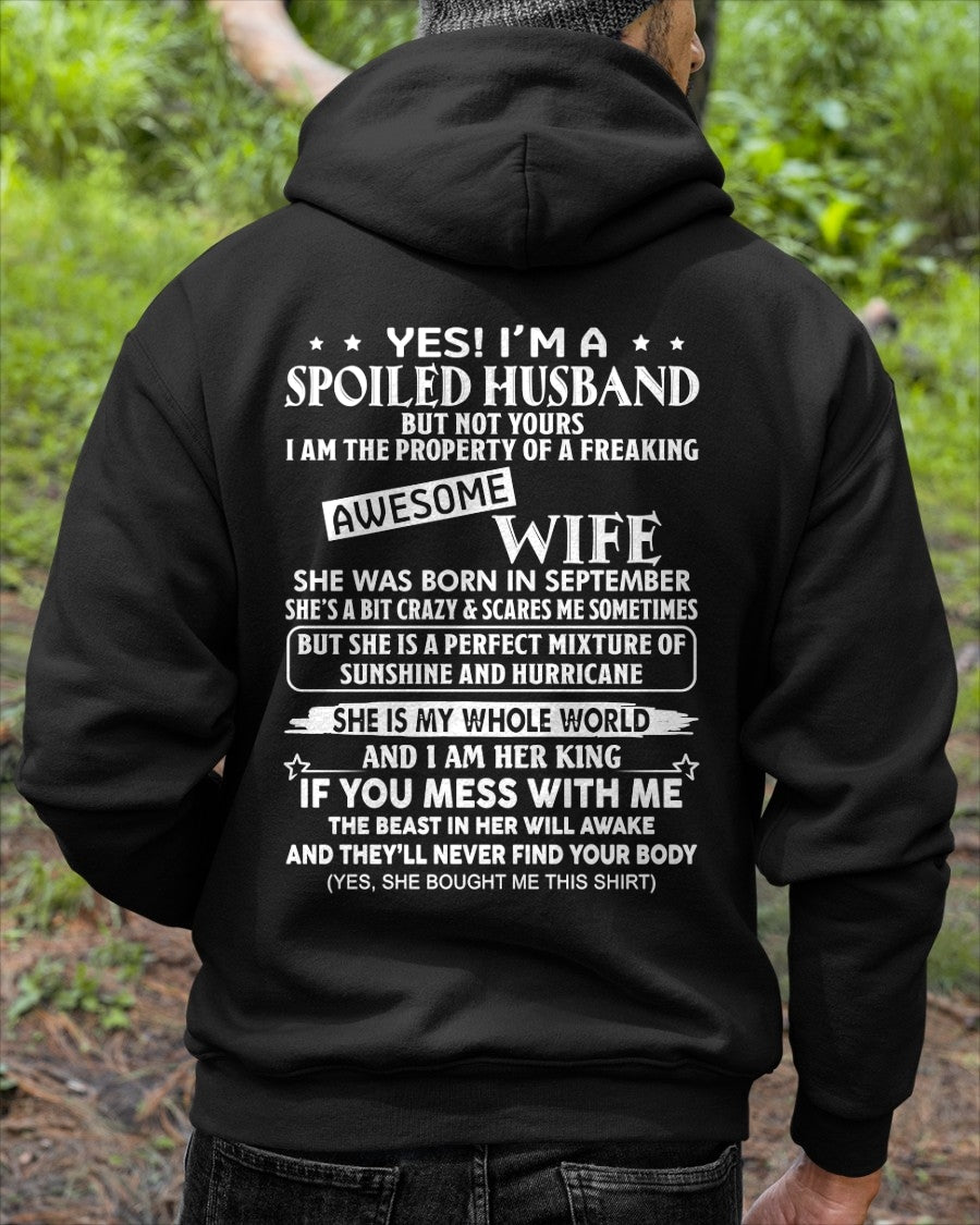 Yes! I'm A Spoiled Husband But Not Yours - Birthday Gift From September Wife / Woman - XUAN09 (SKU12-232-09)