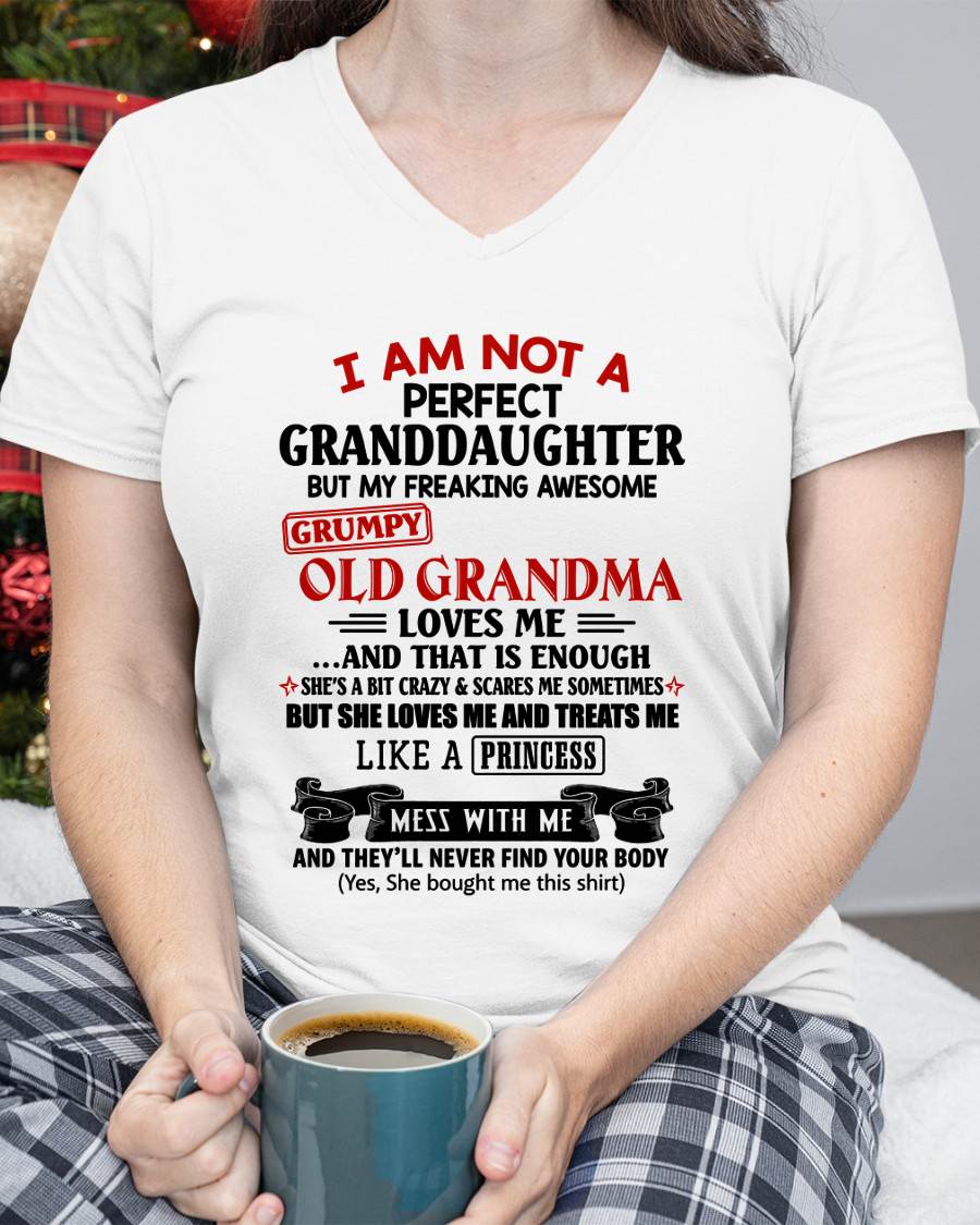 I AM NOT A PERFECT GRANDDAUGHTER  - GIFT FROM GRANDMA -tracy00 - (SKU2606-381-00)