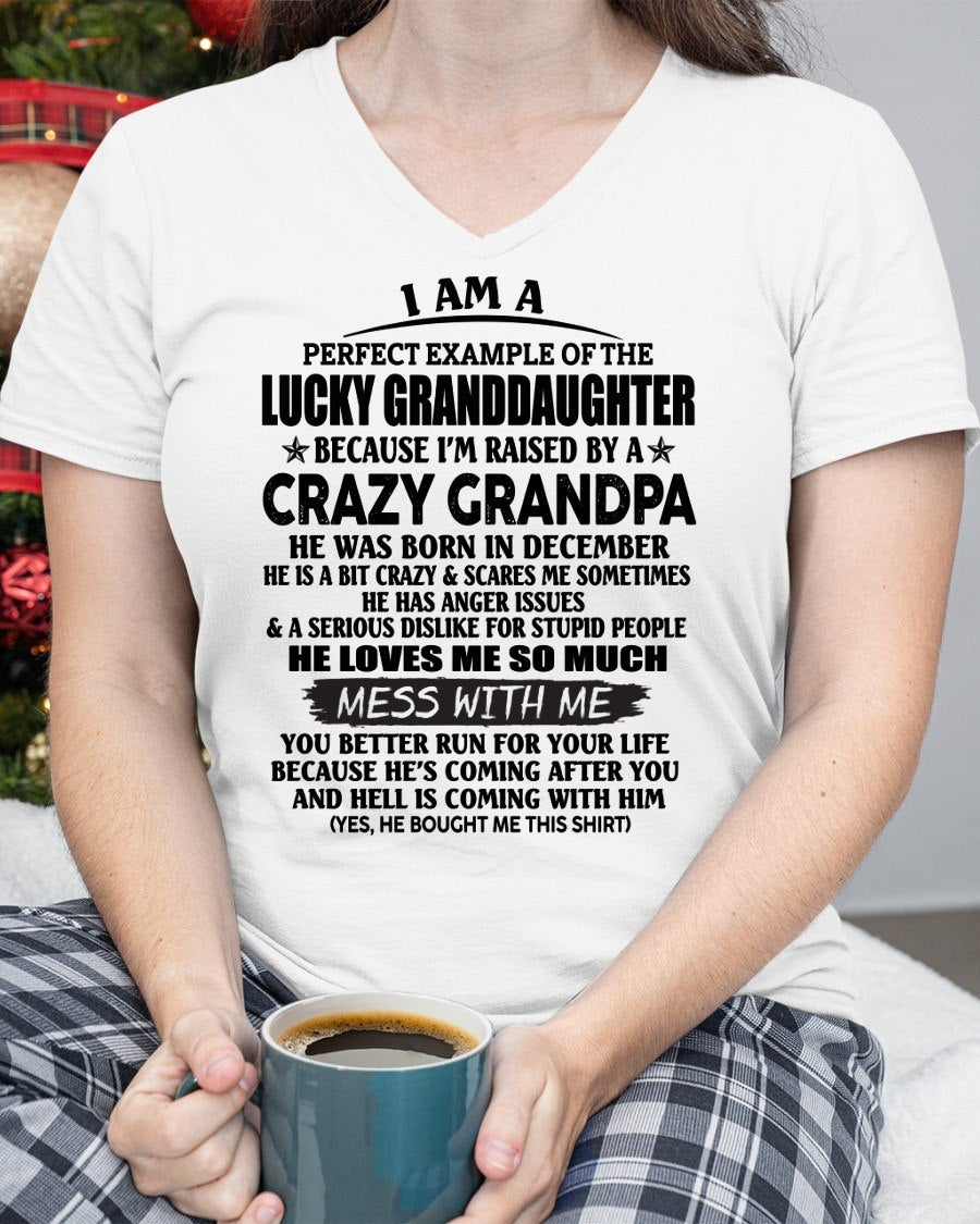 DECEMBER - PERFECT EXAMPLE OF THE LUCKY GRANDDAUGHTER T-Shirt From GRANDPA - TRACY12 (SKU2606-73-12)