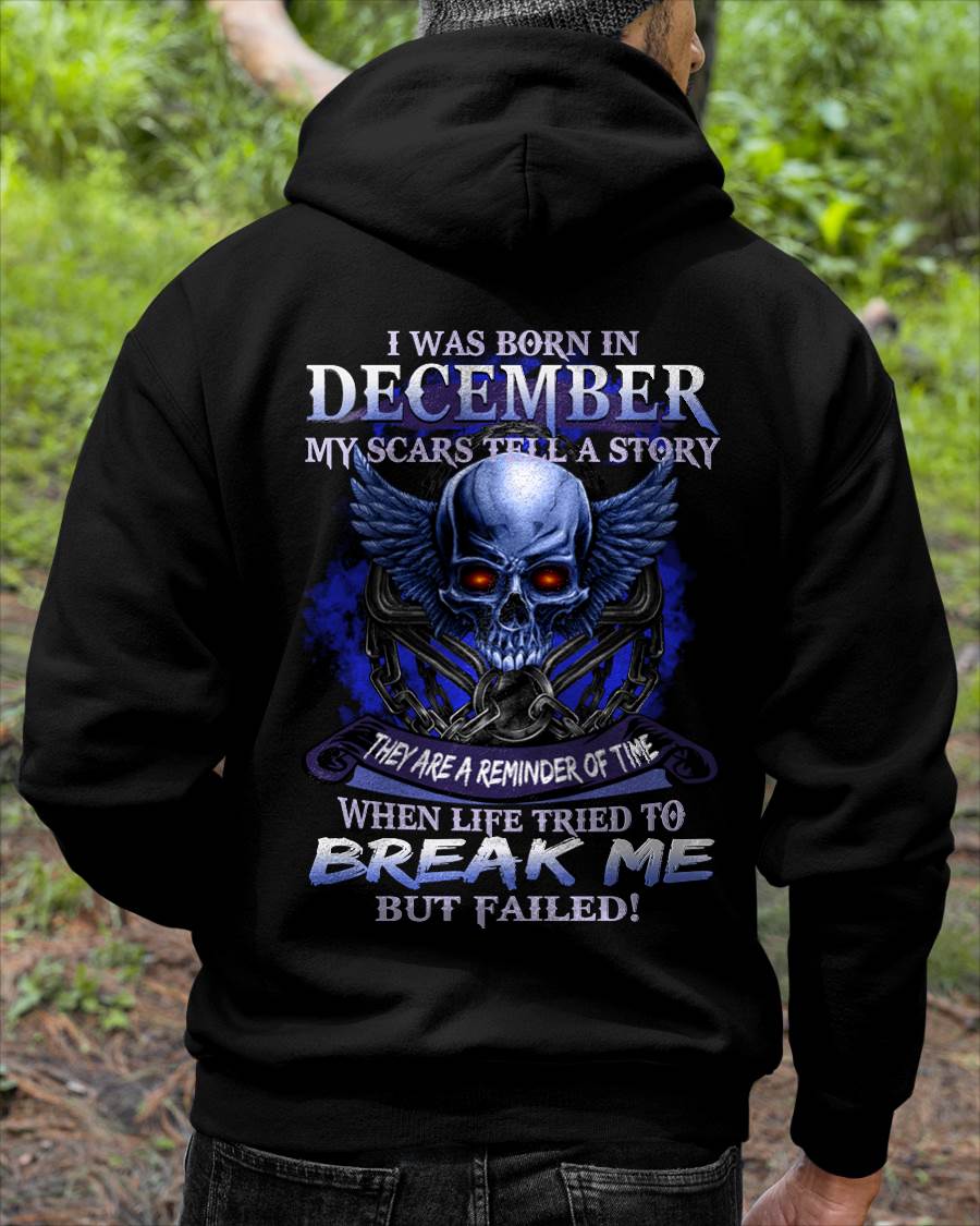 I WAS BORN IN DECEMBER MY SCARS TELL A STORY - T-SHIRT FOR MAN - XUAN12 (SKU08-68-12)