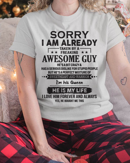 Sorry I Am Already Taken By A Freaking Awesome Guy - Gift For Your Girlfriend, Wife From Husband - XUAN00 (SKU10-98-00)