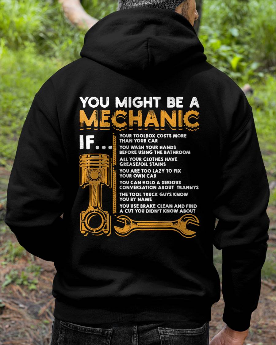 You Might Be A Mechanic - Gift For Mechanic - XUAN (SKUM08-D08)