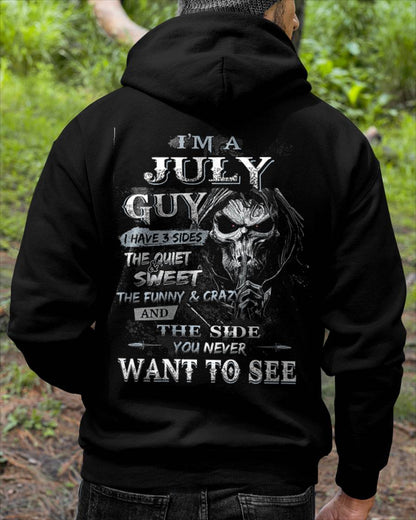 I'm A July Guy I Have 3 Sides - T-Shirt For Man - XUAN07 (SKU07-60-07)