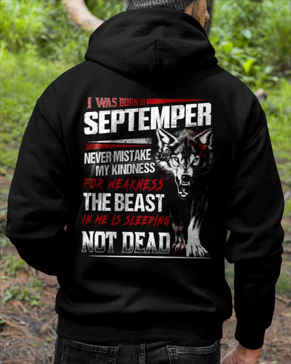 I Was Born In September Never Mistake My Kindness For Weakness - T-Shirt For Man - XUAN09 (SKU08-64-09)