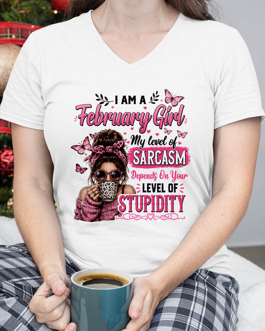 FEBRUARY - SARCASM DEPENDS ON STUPID T-Shirt For WOMAN - TRACY02 (SKU2606-117-02)