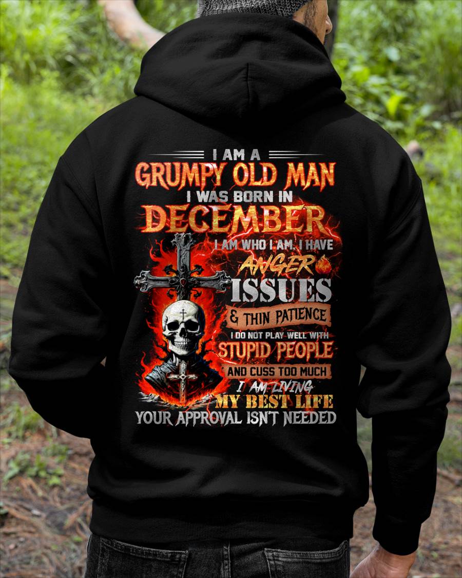DECEMBER - I AM A GRUMPY OLD MAN – T-SHIRT FOR MAN – TRACY12 (SKU12-319-12)