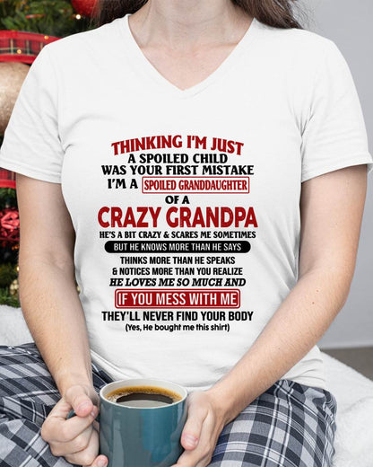 "I'm A Spoiled Granddaughter Of A Crazy Grandpa" – The Beautiful T - Shirt From Grandpa – tracy00 (SKU-GPD1-NTT00)