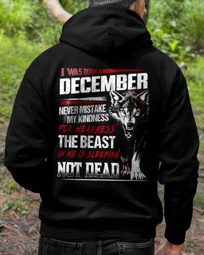 I Was Born In December Never Mistake My Kindness For Weakness - T-Shirt For Man - XUAN12 (SKU08-64-12)