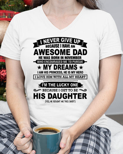 NOVEMBER - I NEVER GIVE UP T-Shirt From DAD - TRACY11 (SKU2606-72-11)