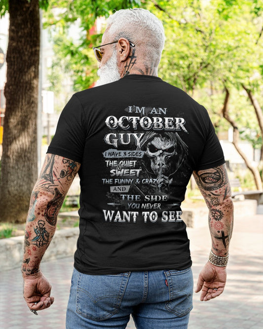 OCTOBER - I HAVE 3 SIDES - T-SHIRT FOR MAN - XUAN10 (SKU07-60-10)