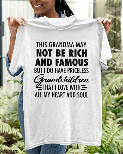 THIS GRANDMA MAY NOT BE RICH AND FAMOUS BUT I DO HAVE PRICELESS Grandchildren - from grandma tracy00