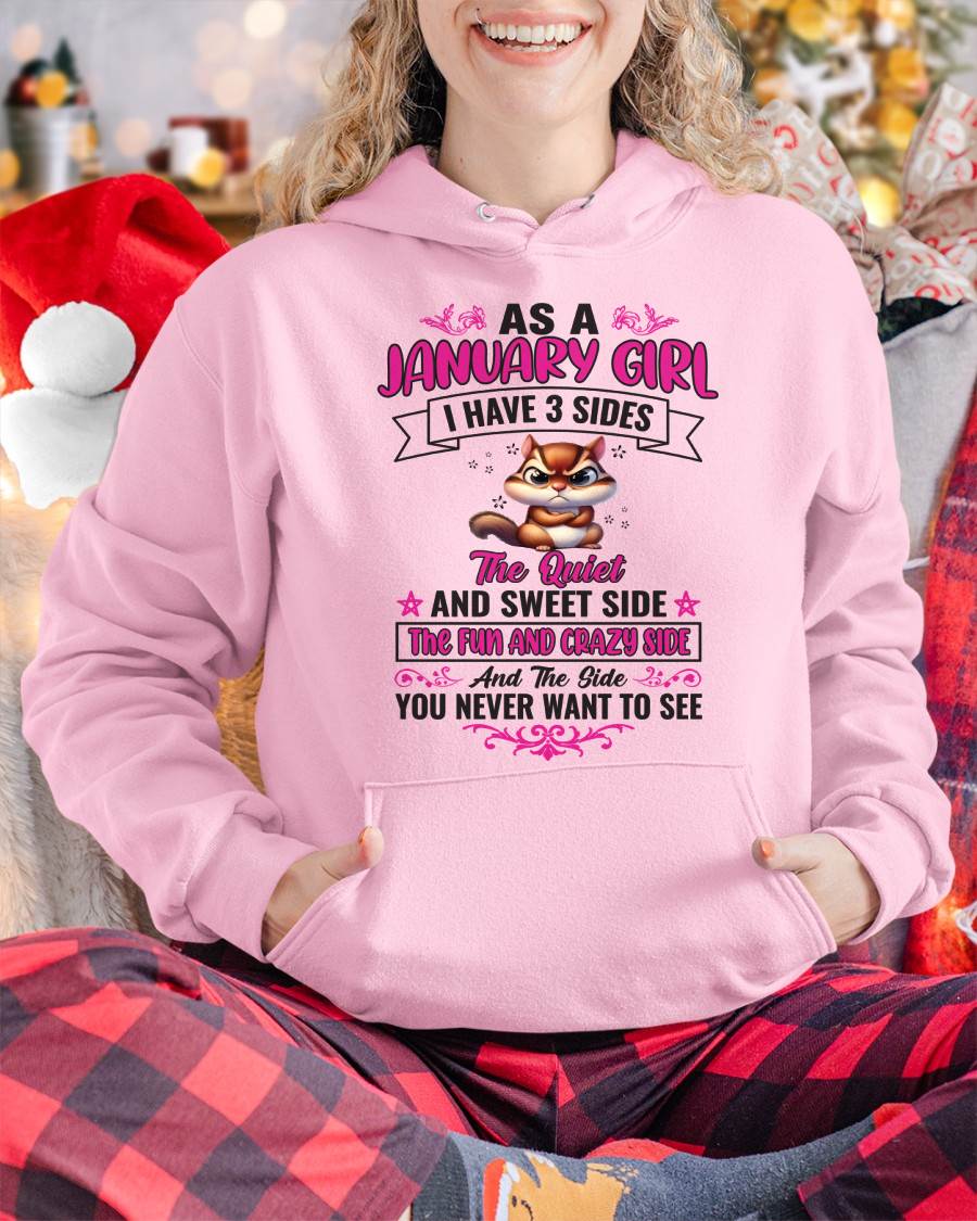 As A January Girl I Have 3 Sides - T Shirt For Woman - XUAN01 (SKU09-37-01)
