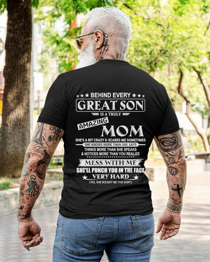 "BEHIND GREAT SON IS A TRULY AMAZING MOM" – T-SHIRT FROM MOM – tracy00 (SKU2607-287-00)