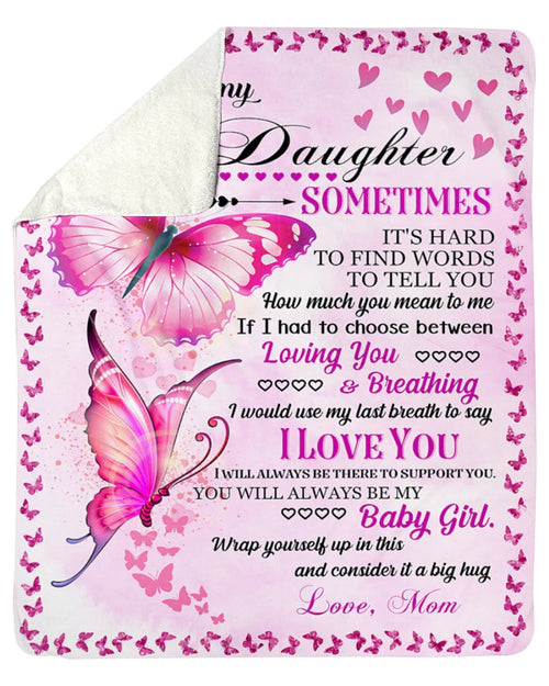 Perfect Gift - Blanket COMFORT & WARMTH - Blanket To Your DAUGHTER - From MOM TRACY (SKU-B06-20)