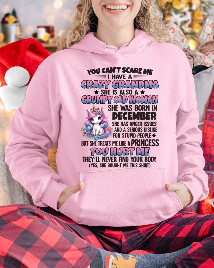 You Can’t Scare Me I Have A Crazy Grandma - Gift For Grandson And Granddaughter From Grandma - XUAN12 (SKU09-106-12)