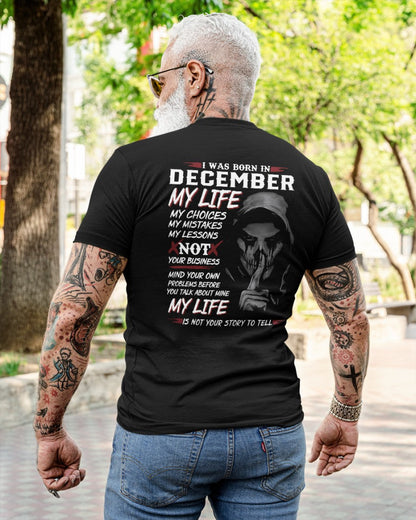 I WAS BORN IN DECEMBER - T-SHIRT FOR MAN - XUAN12 (SKU08-36-12)