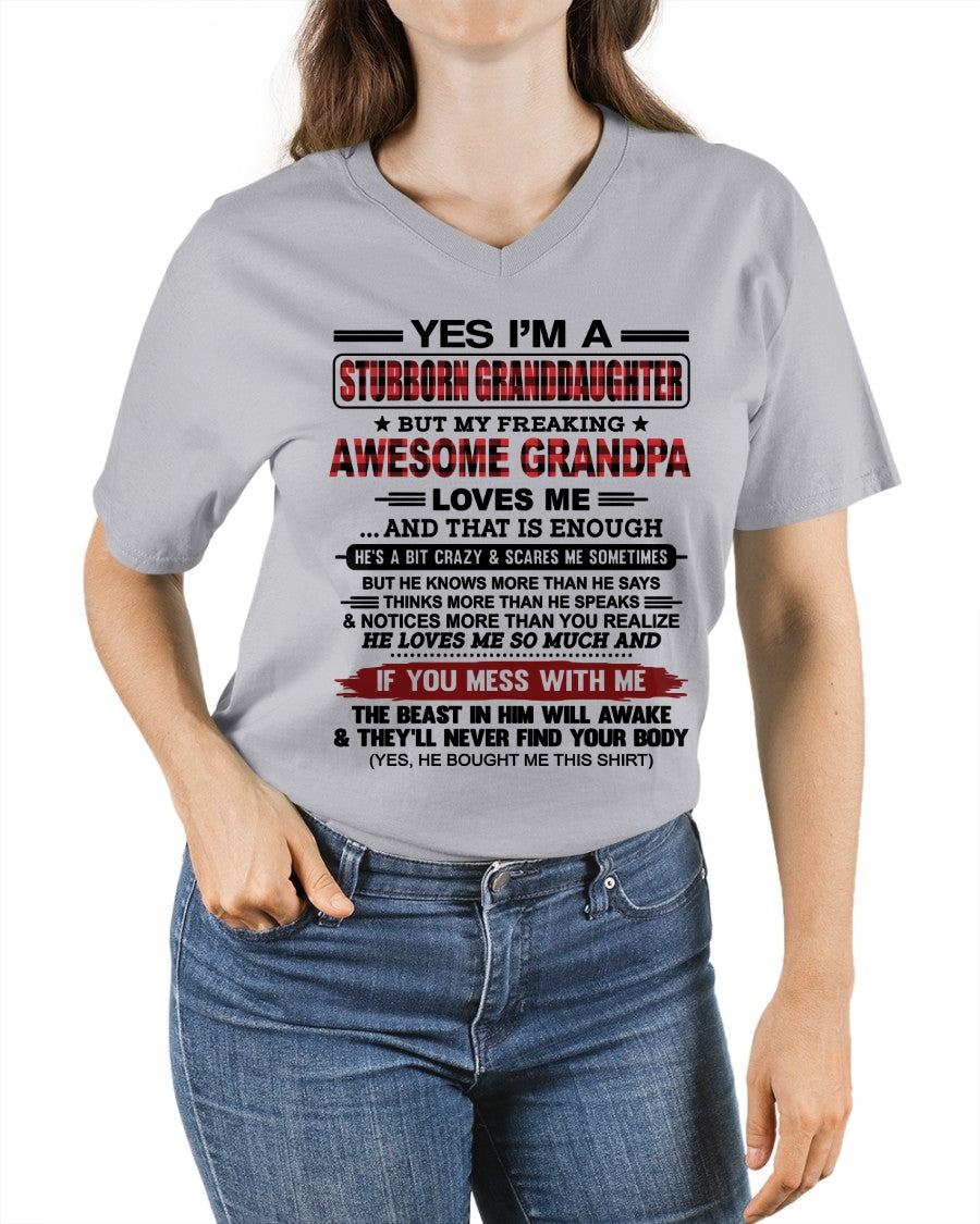 Yes I’m A Stubborn Granddaughter T-Shirt – Birthday Gift From Grandpa / Man - tracy00 (SKU2607-269-00)