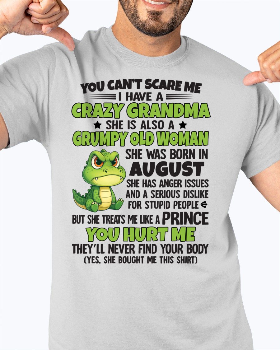 AUGUST - YOU CAN'T SCARE ME - FOR GRANDSON - GIFT FROM GRANDMA - tracy08 (SKU09-85-08)