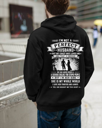 "I'M NOT A PERFECT HUSBAND BUT I HAVE A CRAZY WIFE - LOVE ME" –  T - SHIRT FROM WIFE – tracy00 (SKU2606-343-00)